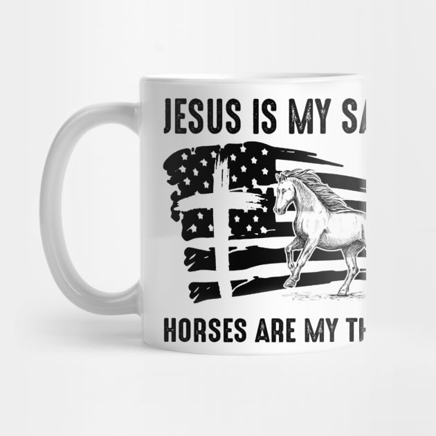 Jesus Is My Savior Horses Are My Therapy by Jenna Lyannion